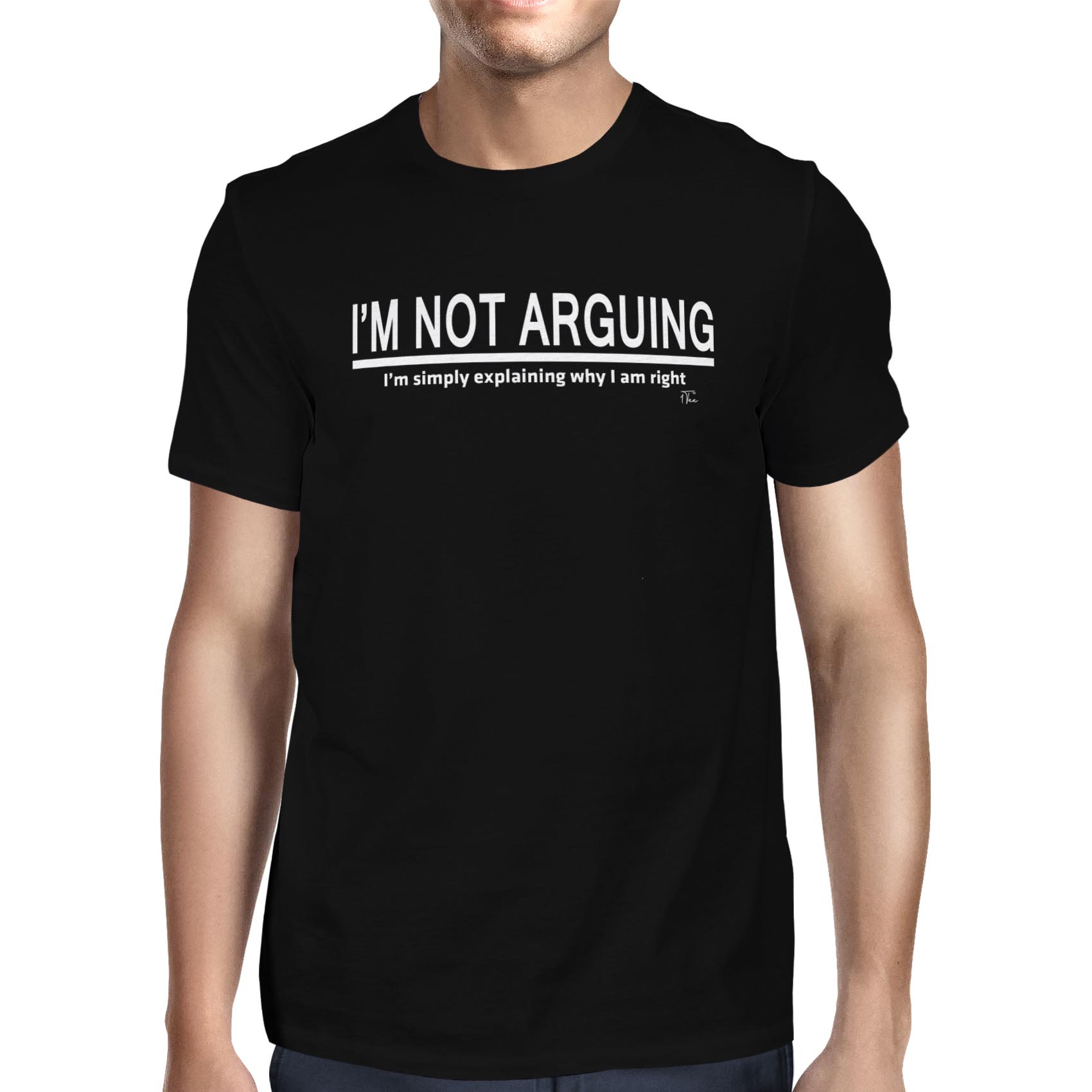 1Tee Mens I'm Not Arguing, I Am Simply Explaining why I am right T ...