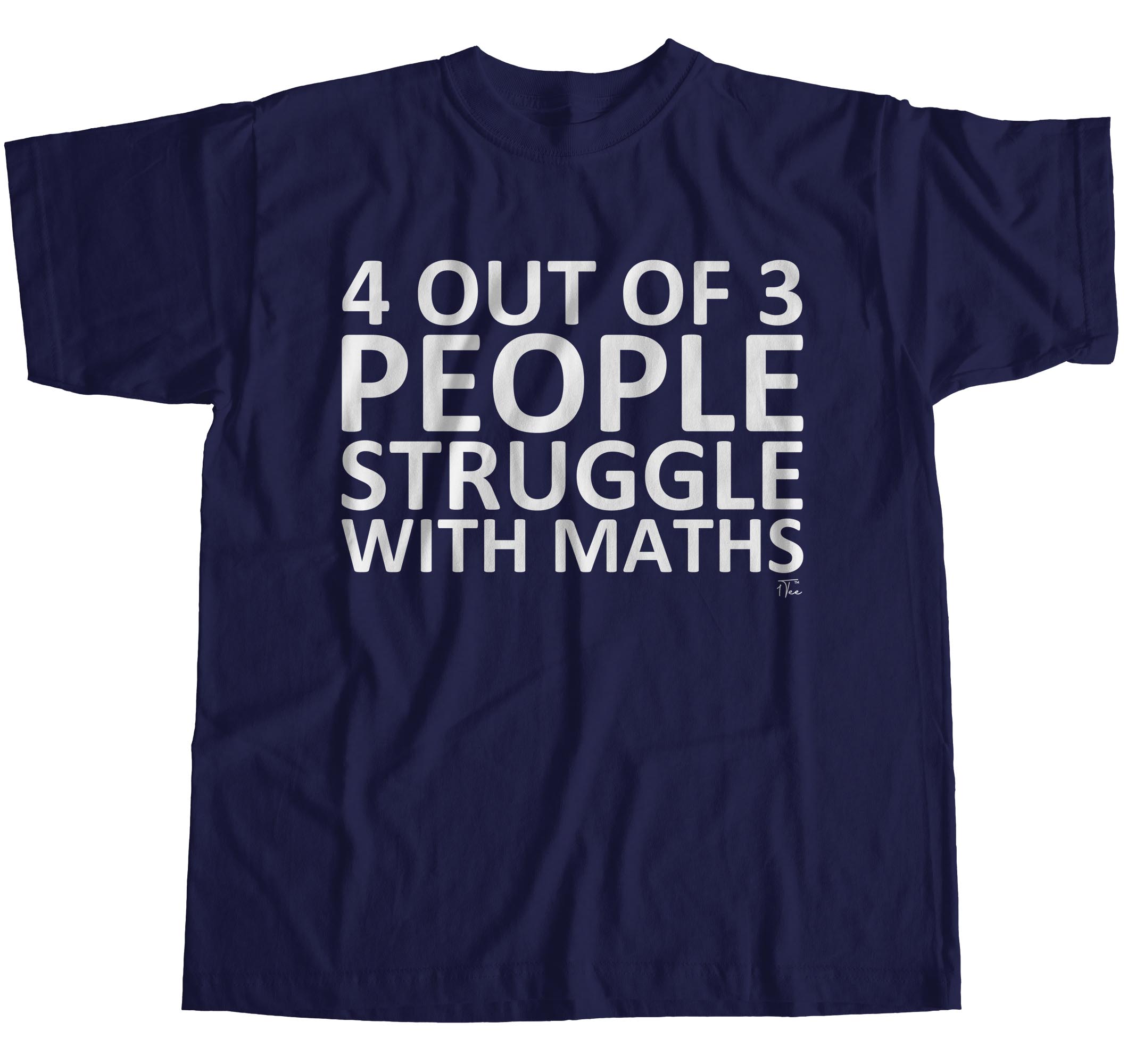 1Tee Mens 4 Out Of 3 People Struggle With Math T-Shirt - Picture 14 of 24
