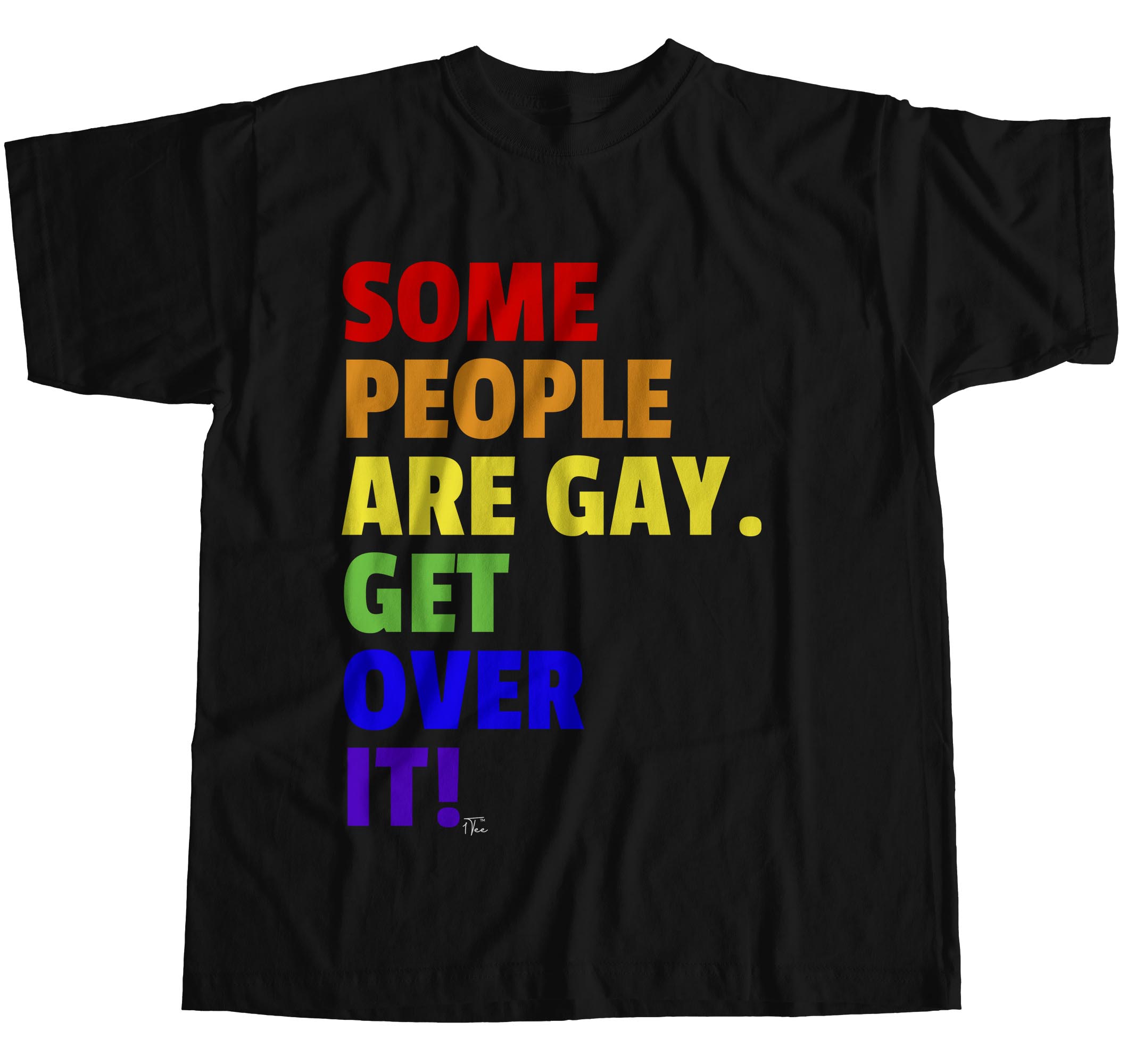 1tee Mens Some People Are Gay Get Over It T Shirt Ebay 4218