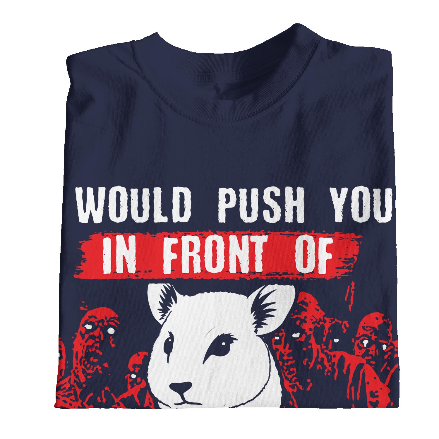 1Tee Herren T-Shirt I Would Push You In Front Of Zombies To Save My Hamster - Bild 17 von 24