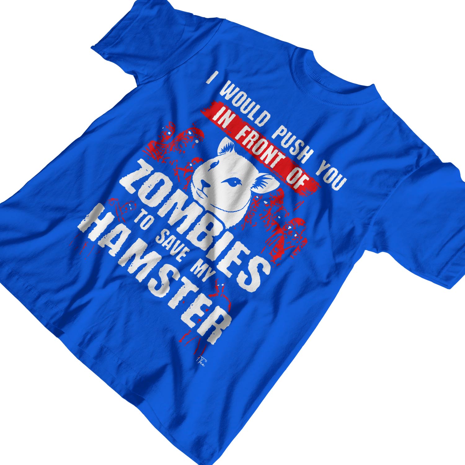 1Tee Herren T-Shirt I Would Push You In Front Of Zombies To Save My Hamster - Bild 21 von 24