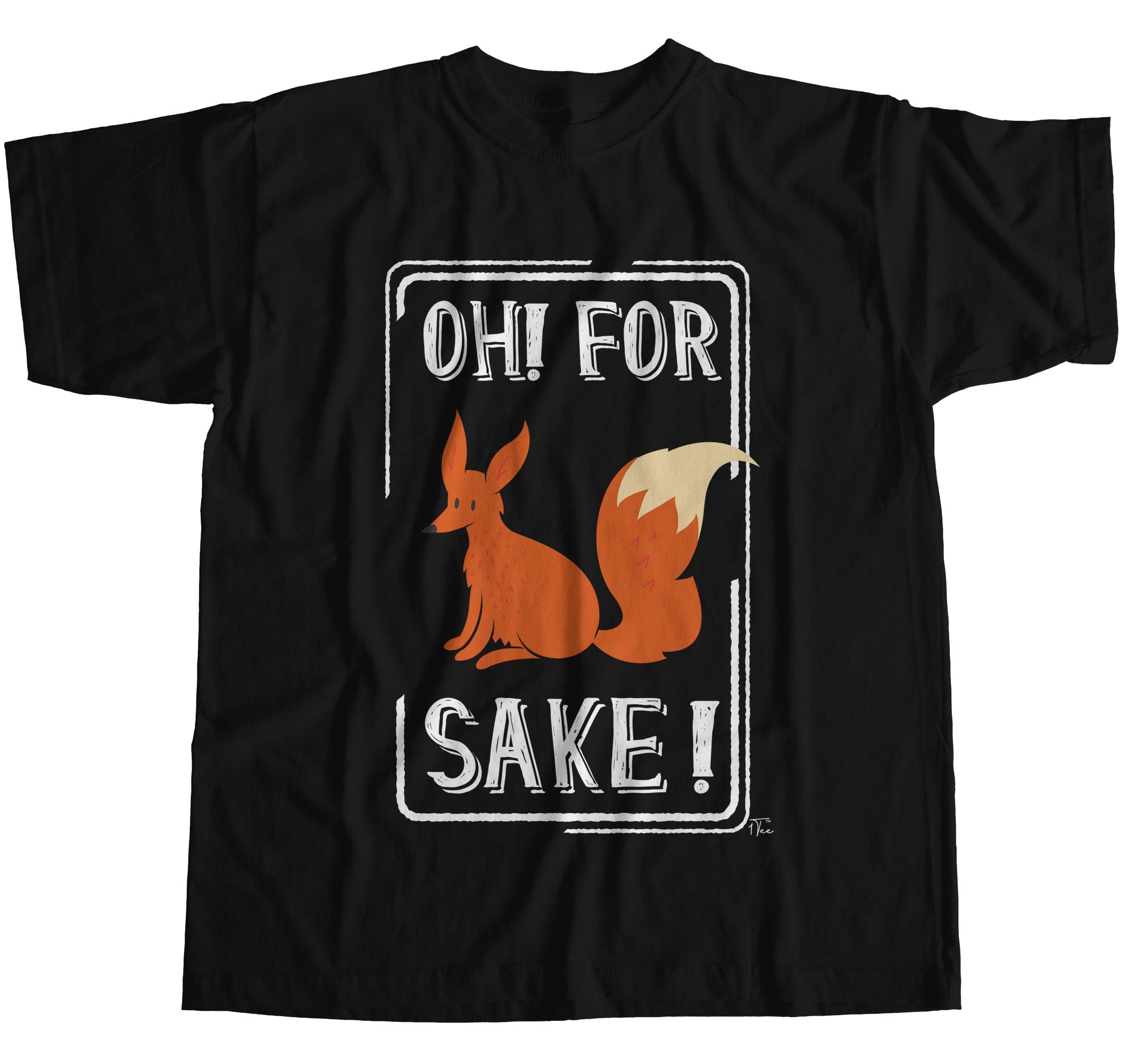 for fox sake tshirt