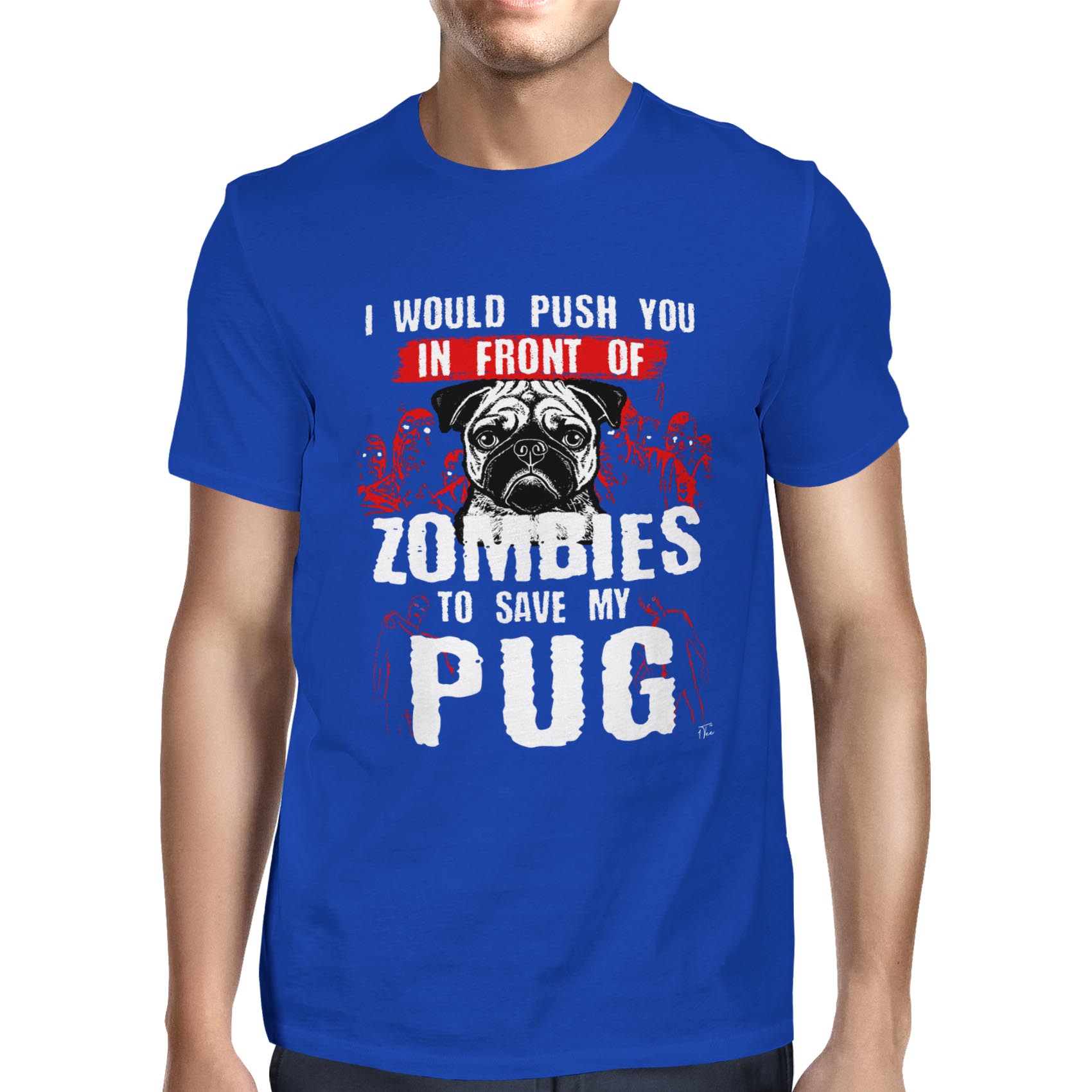 1Tee mujer LOOSE FIT quisiera empujar en frente de zombies para guardar Pug Camiseta
