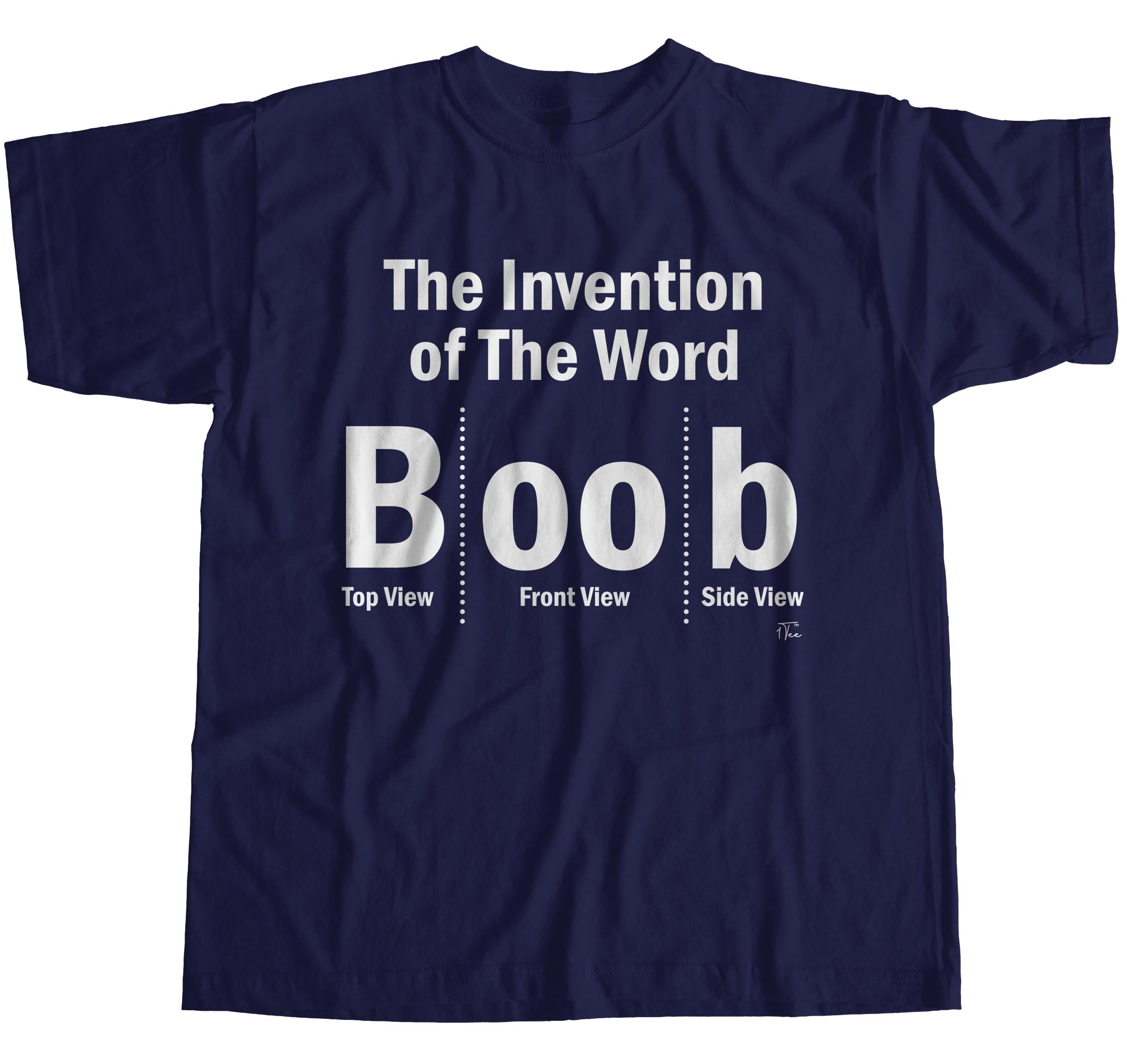 Invention Of The Word Boob T Shirt By CharGrilled