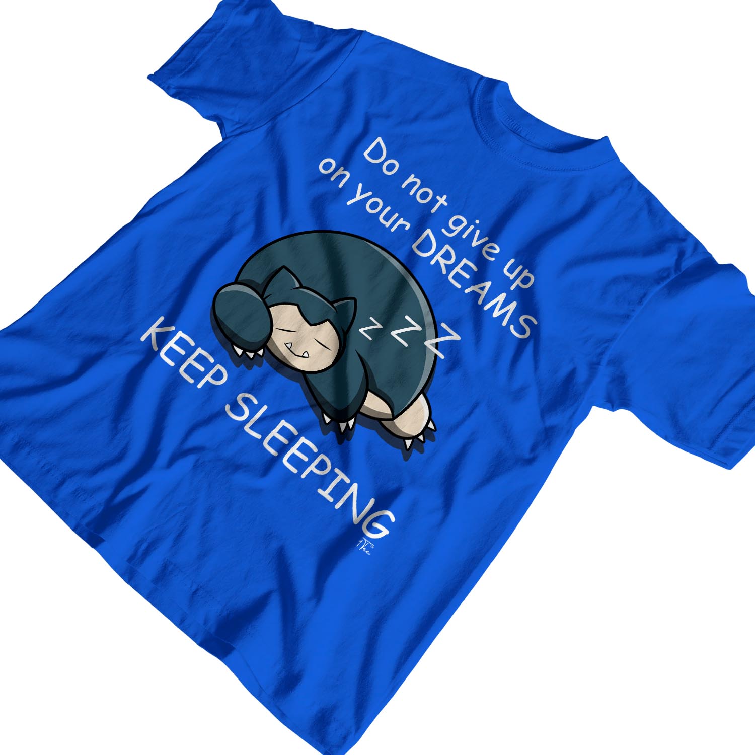 Camiseta 1Tee para hombre no renuncies a tus sueños, sigue durmiendo - Imagen 21 de 24