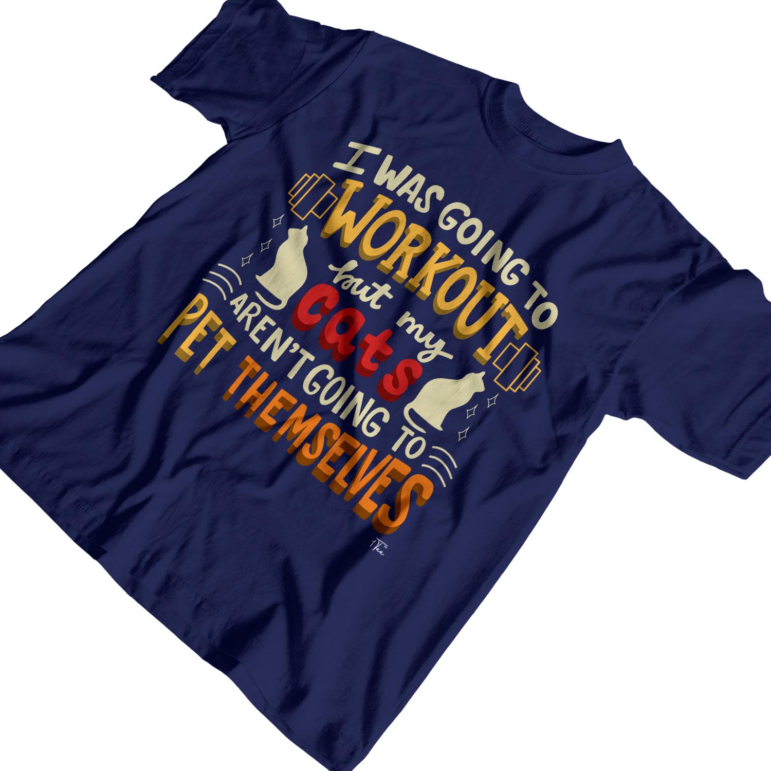 Camiseta 1Tee Para Hombre I Was Going To Work Out, My Cats No Going To Pet Themselves - Imagen 15 de 18