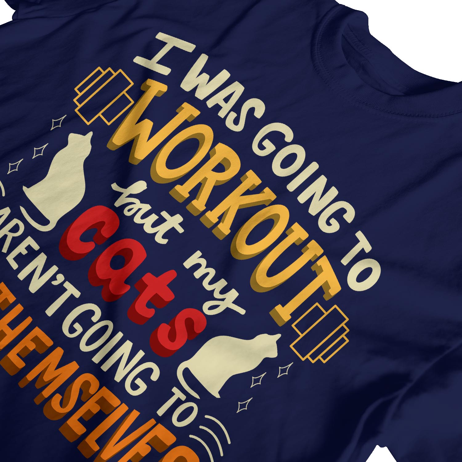 Camiseta 1Tee Para Hombre I Was Going To Work Out, My Cats No Going To Pet Themselves - Imagen 16 de 18