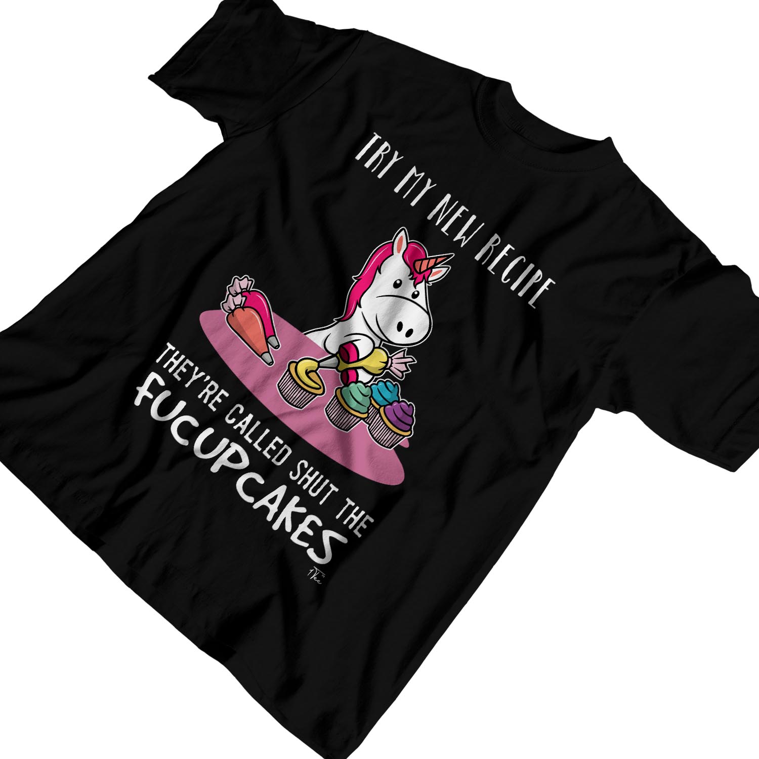 1 T-Shirt Herren Try My New Recipe They're Called Shut The Fucupcakes - Bild 9 von 24