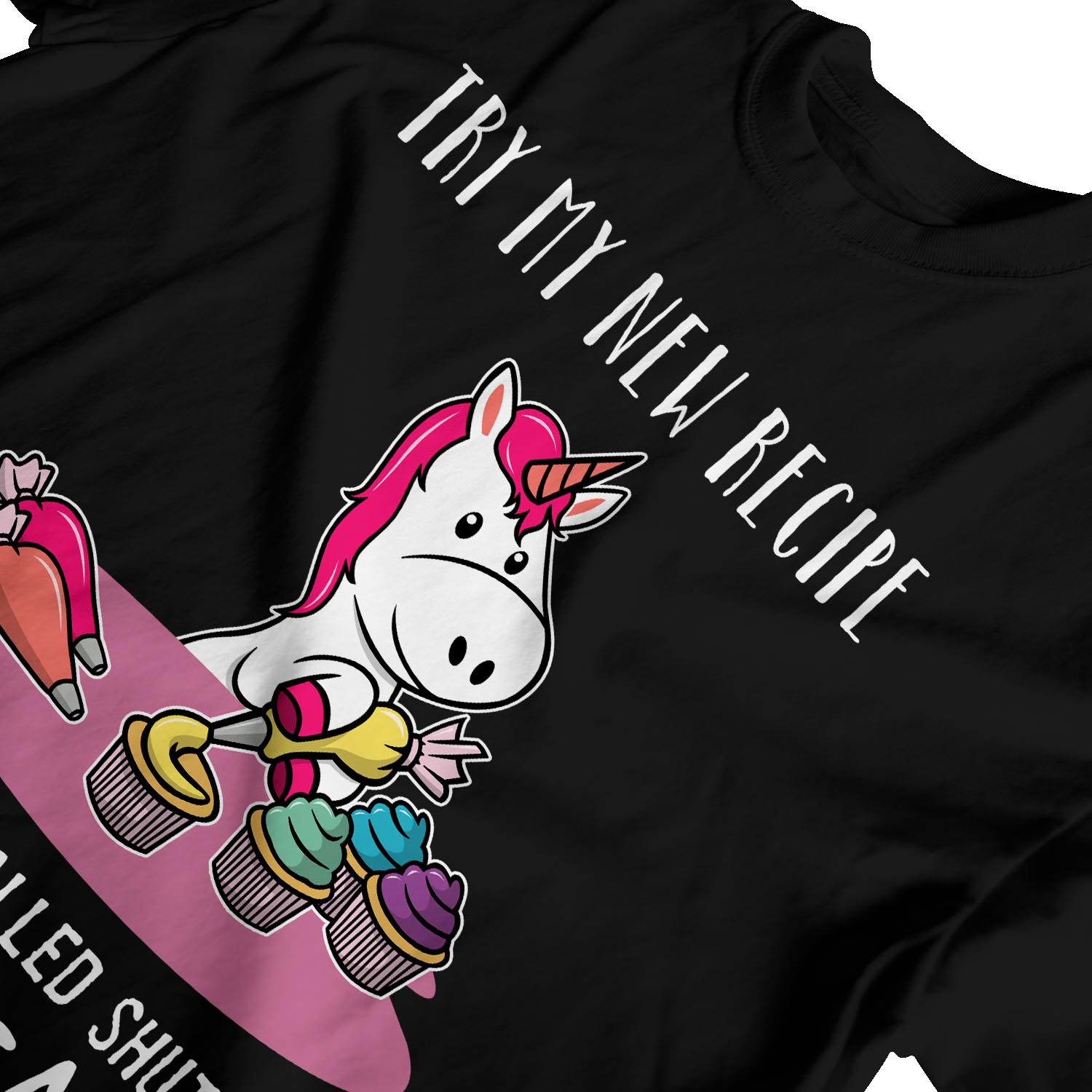 1 T-Shirt Herren Try My New Recipe They're Called Shut The Fucupcakes - Bild 10 von 24