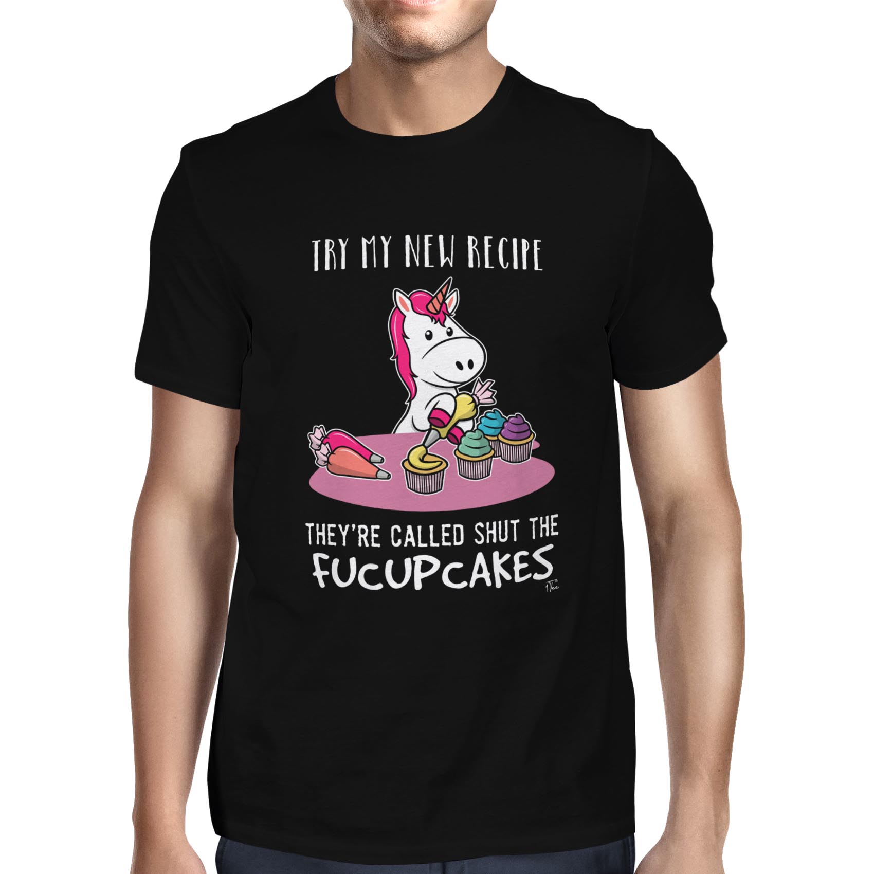 1 T-Shirt Herren Try My New Recipe They're Called Shut The Fucupcakes - Bild 7 von 24