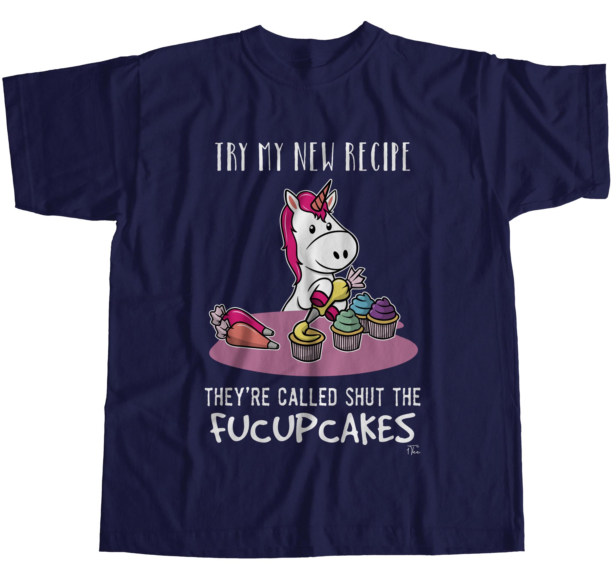 1 T-Shirt Herren Try My New Recipe They're Called Shut The Fucupcakes - Bild 14 von 24
