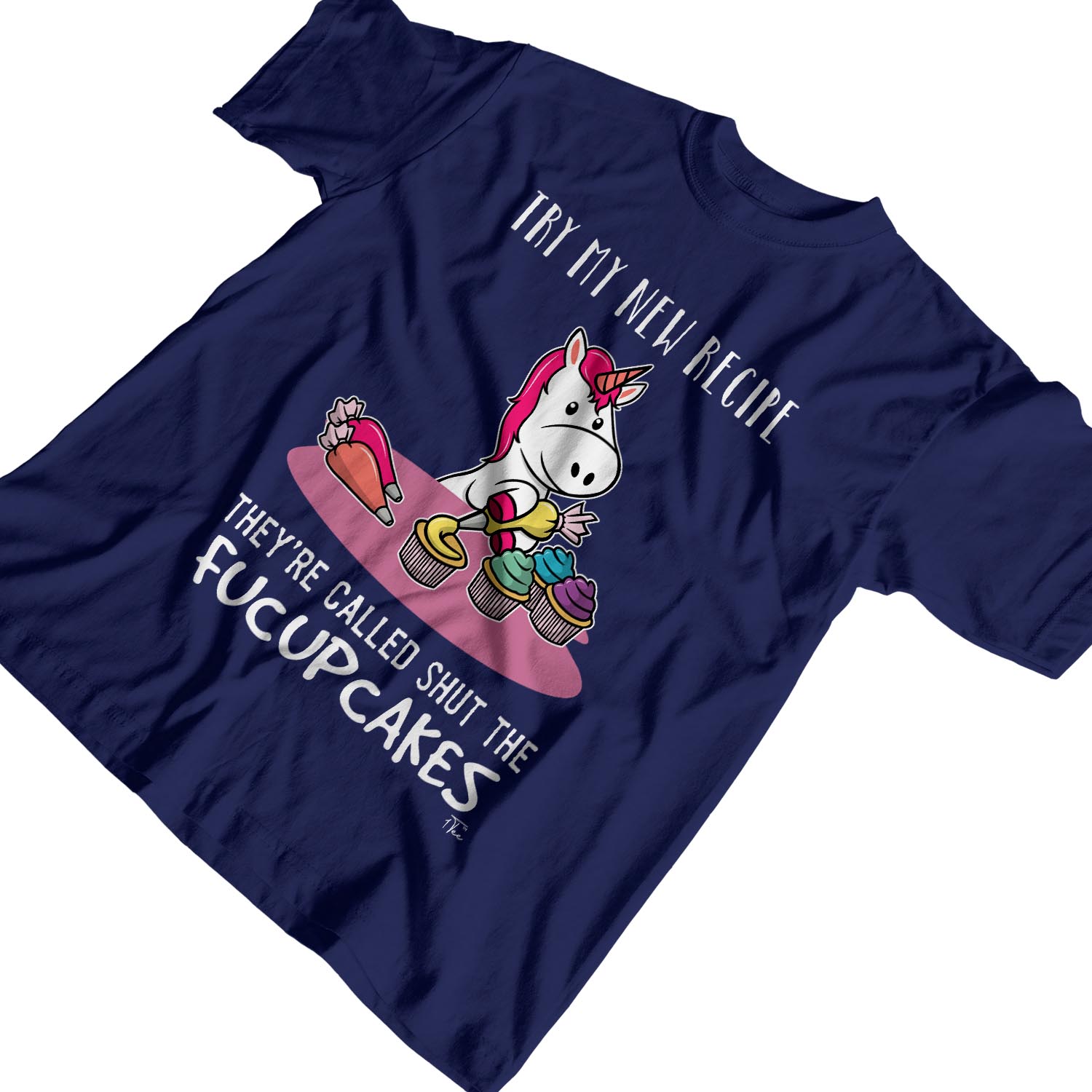 1 T-Shirt Herren Try My New Recipe They're Called Shut The Fucupcakes - Bild 15 von 24
