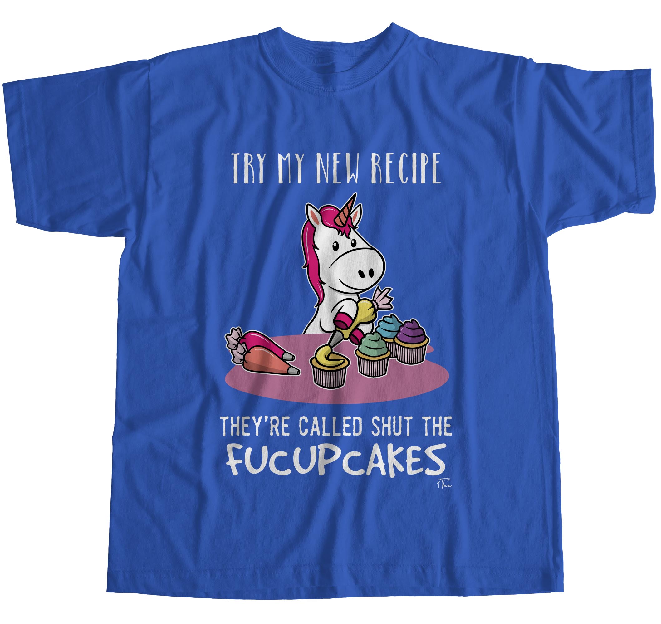 1 T-Shirt Herren Try My New Recipe They're Called Shut The Fucupcakes - Bild 20 von 24
