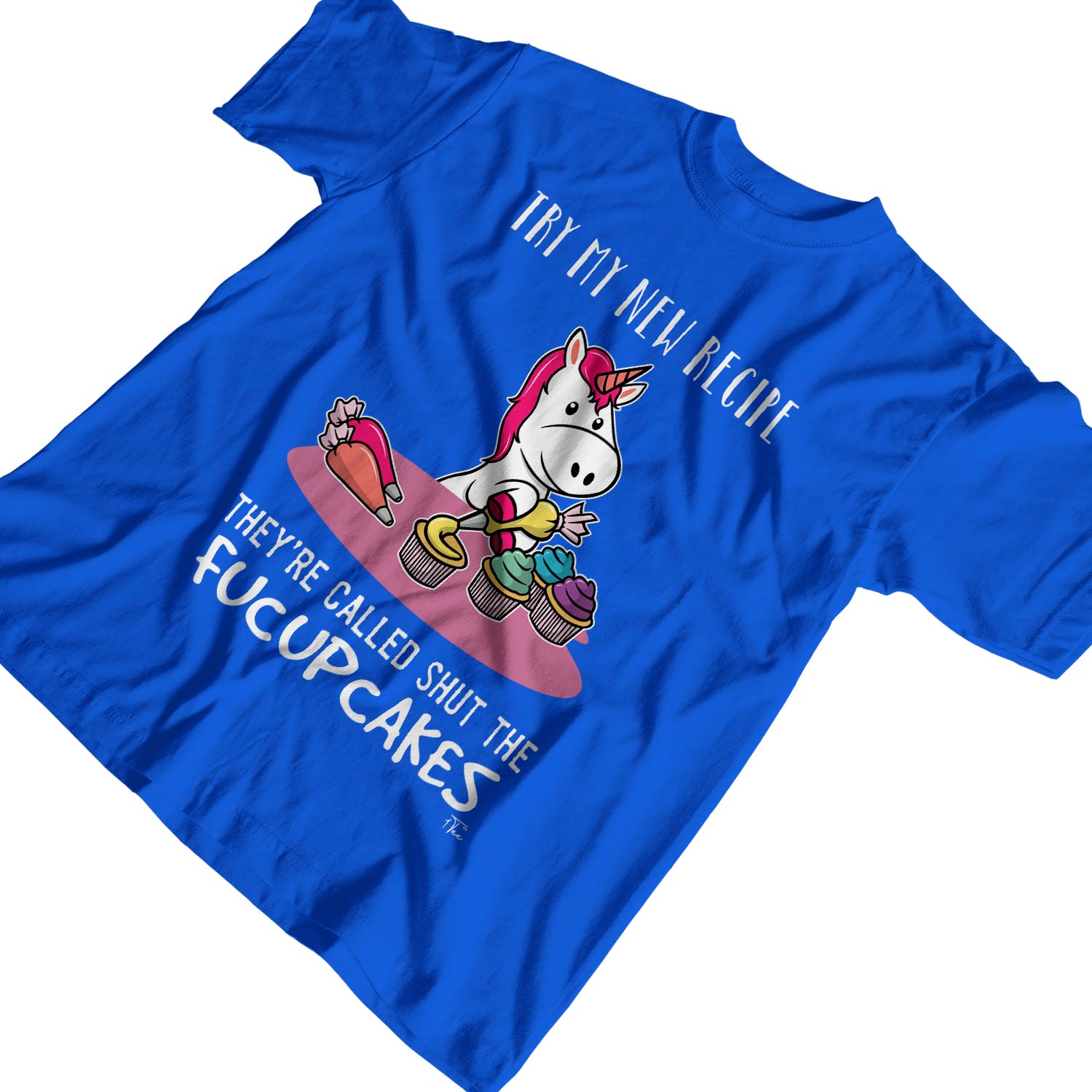 1 T-Shirt Herren Try My New Recipe They're Called Shut The Fucupcakes - Bild 21 von 24