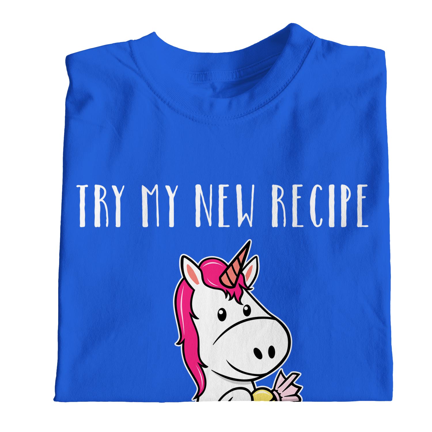 1 T-Shirt Herren Try My New Recipe They're Called Shut The Fucupcakes - Bild 23 von 24